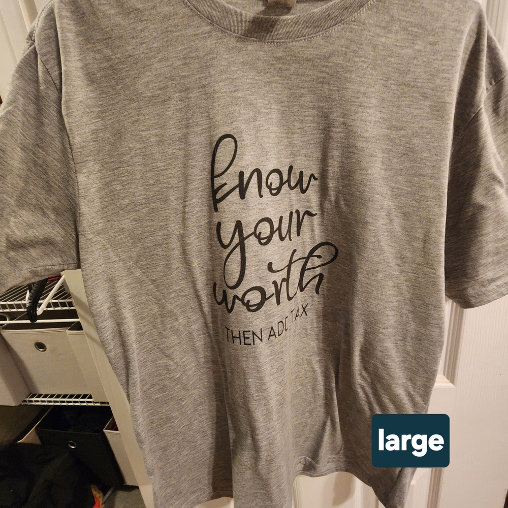 Gray Ladies T-Shirt - Know Your Worth -Large
